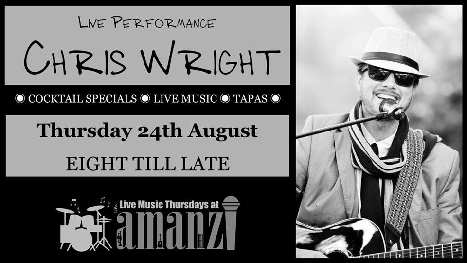 Chris Wright playing live at Amanzi